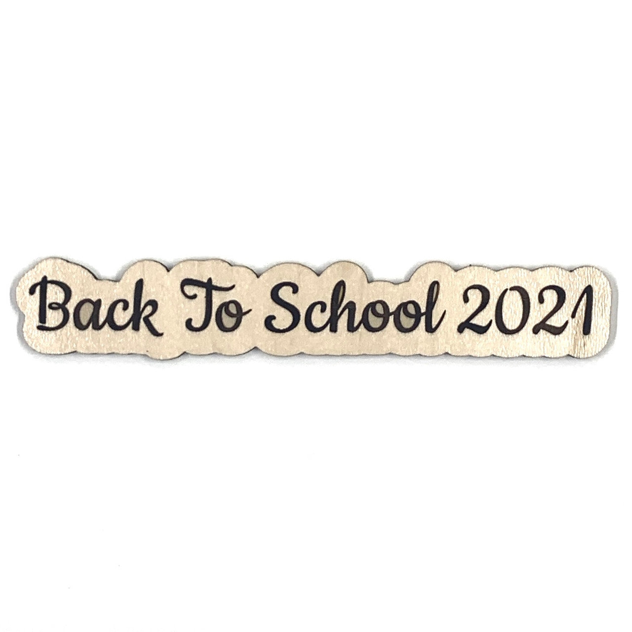 Back to School 2021 Wooden Embellishment